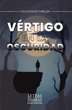 V�RTIGO EN LA OSCURIDAD