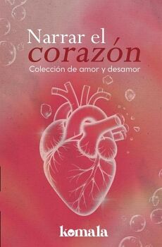 NARRAR EL CORAZN
