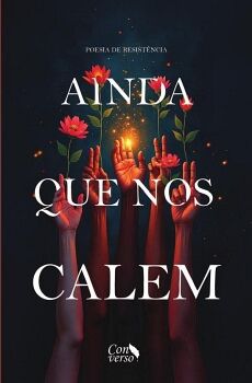 AINDA QUE NOS CALEM