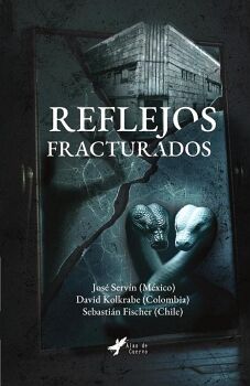 REFLEJOS FRACTURADOS