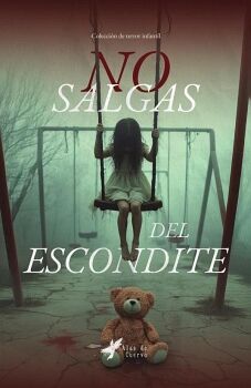 NO SALGAS DEL ESCONDITE