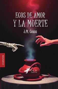 ECOS DE AMOR Y LA MUERTE