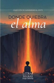 DONDE QUIEBRA EL ALMA