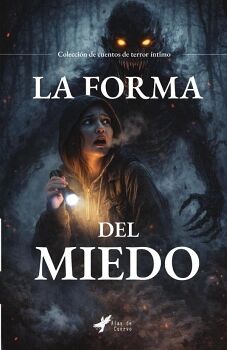 LA FORMA DEL MIEDO
