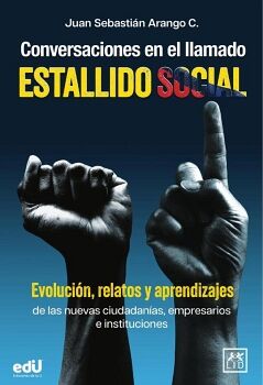 CONVERSACIONES EN EL LLAMADO ESTALLIDO SOCIAL