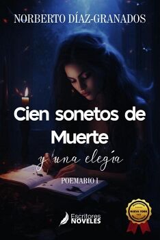 CIEN SONETOS DE MUERTE Y UNA ELEG�A