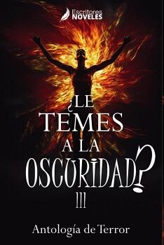 �LE TEMES A LA OSCURIDAD? III