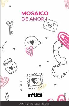 MOSAICO DE AMOR. TOMO I