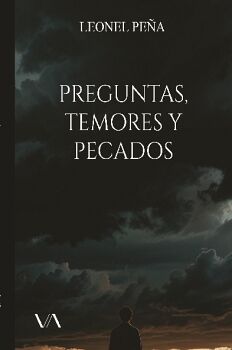 PREGUNTAS, TEMORES Y PECADOS