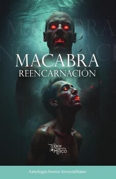 MACABRA REENCARNACI�N