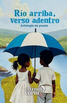 R�O ARRIBA, VERSO ADENTRO