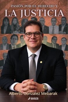 PASI�N POR EL DERECHO Y LA JUSTICIA