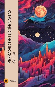 PRESAGIO DE LUCIRNAGAS