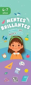MENTES BRILLANTES: 6-7 A�OS