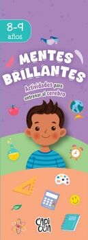 MENTES BRILLANTES: 8-9 A�OS