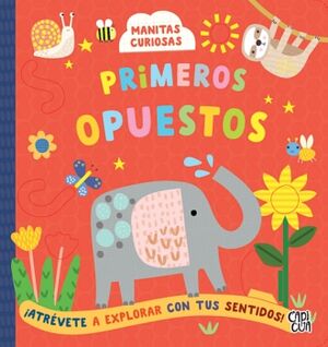 PRIMEROS OPUESTOS (MANITAS CURIOSAS)