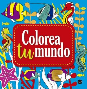 COLOREA TU MUNDO 2