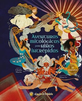 AVENTURAS MITOLGICAS PARA NIAS INTRPIDAS