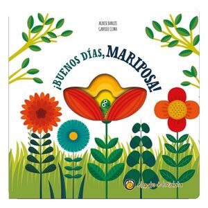 PEQUE�AS HISTORIAS DE LA NATURALEZA: !BUENOS D�AS, MARIPOSA!