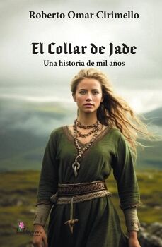 EL COLLAR DE JADE: UNA HISTORIA DE MIL A�OS