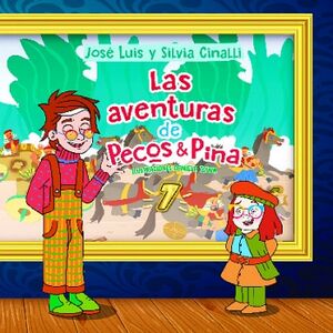 LAS AVENTURAS DE PECOS Y PINA 7