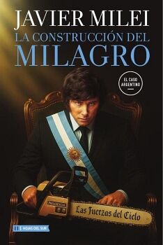 LA CONSTRUCCIN DEL MILAGRO
