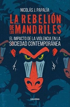 LA REBELI�N DE LOS MANDRILES