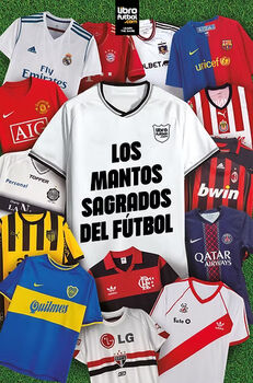 MANTOS SAGRADOS DEL F�TBOL, LOS
