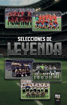 SELECCIONES DE LEYENDA