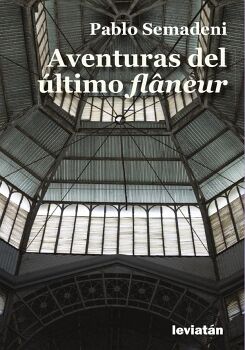 AVENTURAS DEL �LTIMO FL�NEUR