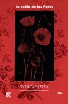 LA RABIA DE LAS FLORES