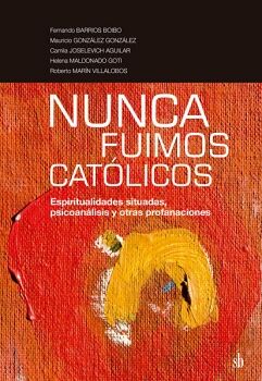 NUNCA FUIMOS CAT�LICOS