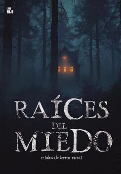 RA�CES DEL MIEDO