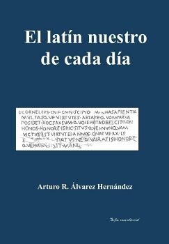 EL LAT�N NUESTRO DE CADA D�A