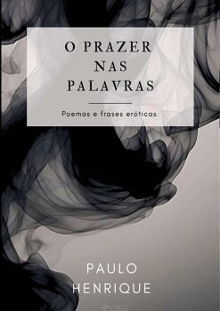 O PRAZER NAS PALAVRAS