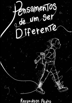 PENSAMENTOS DE UM SER DIFERENTE