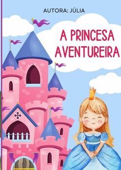A PRINCESA AVENTUREIRA