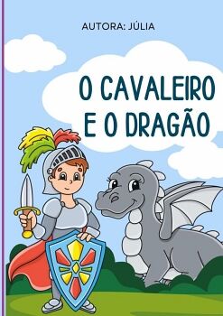 O CAVALEIRO E O DRAGO