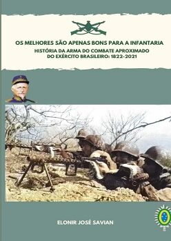 OS MELHORES S�O APENAS BONS PARA A INFANTARIA