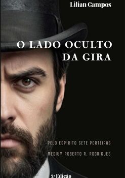 O LADO OCULTO DA GIRA