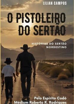 O PISTOLEIRO DO SERTO