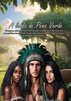 A LENDA DE PENA VERDE.