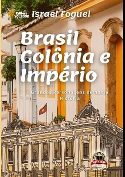 BRASIL COLNIA E IMPRIO