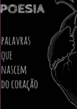 PALAVRAS QUE NASCEM DO CORAO