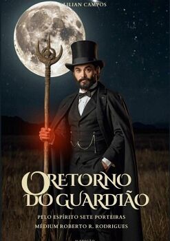 O RETORNO DO GUARDIO