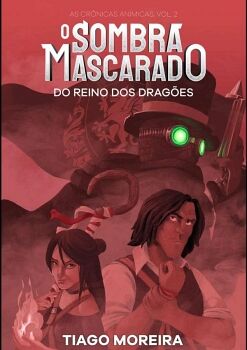 O SOMBRA MASCARADO DO REINO DOS DRAGES