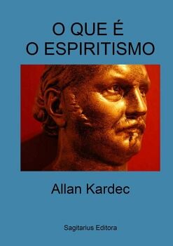 O QUE � O ESPIRITISMO