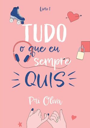 TUDO O QUE EU SEMPRE QUIS