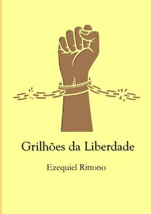 GRILHES DA LIBERDADE