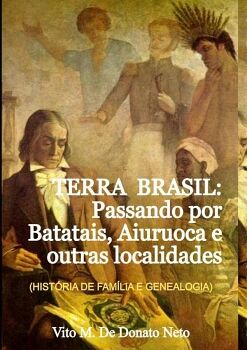 TERRA BRASIL: PASSANDO POR BATATAIS, AIURUOCA E OUTRAS LOCALIDADES